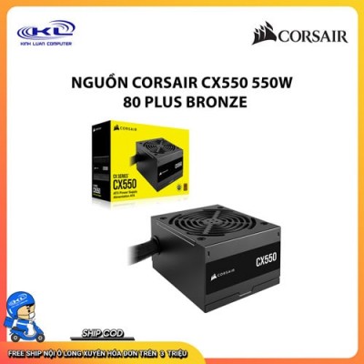 Nguồn Corsair CX550 550W – 80 Plus Bronze